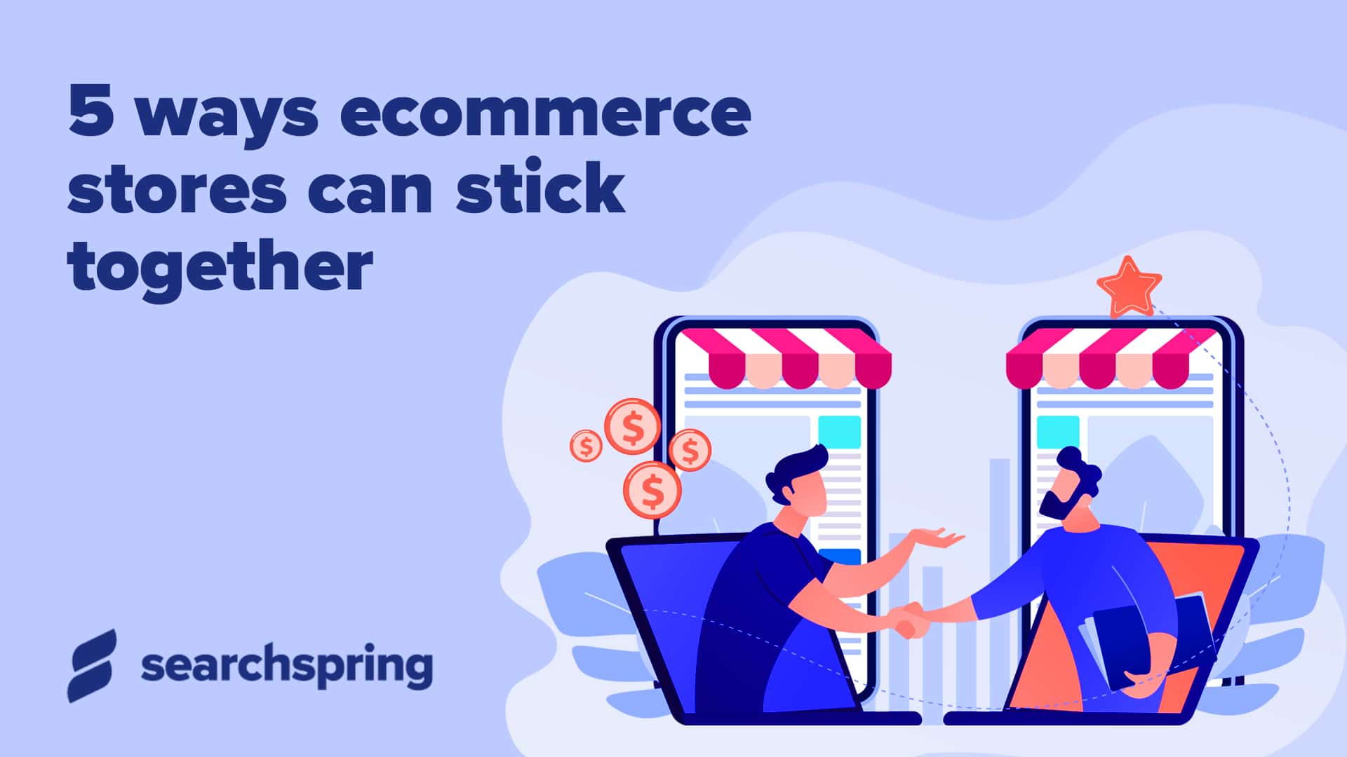 two mobile phone with people icons in front of them. Text: 5 Ways Ecommerce Stores Can Stick Together. Athos Commerce logo