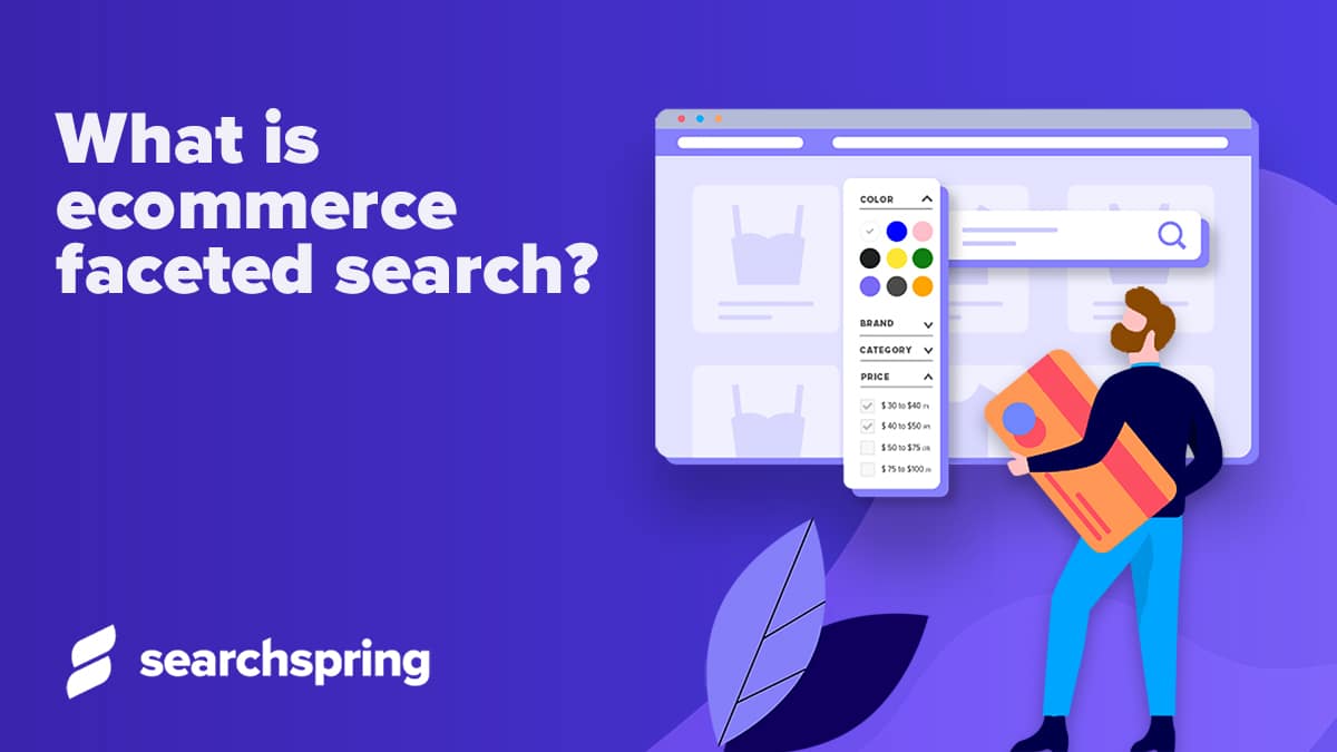 Icon of a man with a package looking at a computer screen with drop down options to filter. Text: What is ecommerce faceted search. Athos Commerce logo on purple background