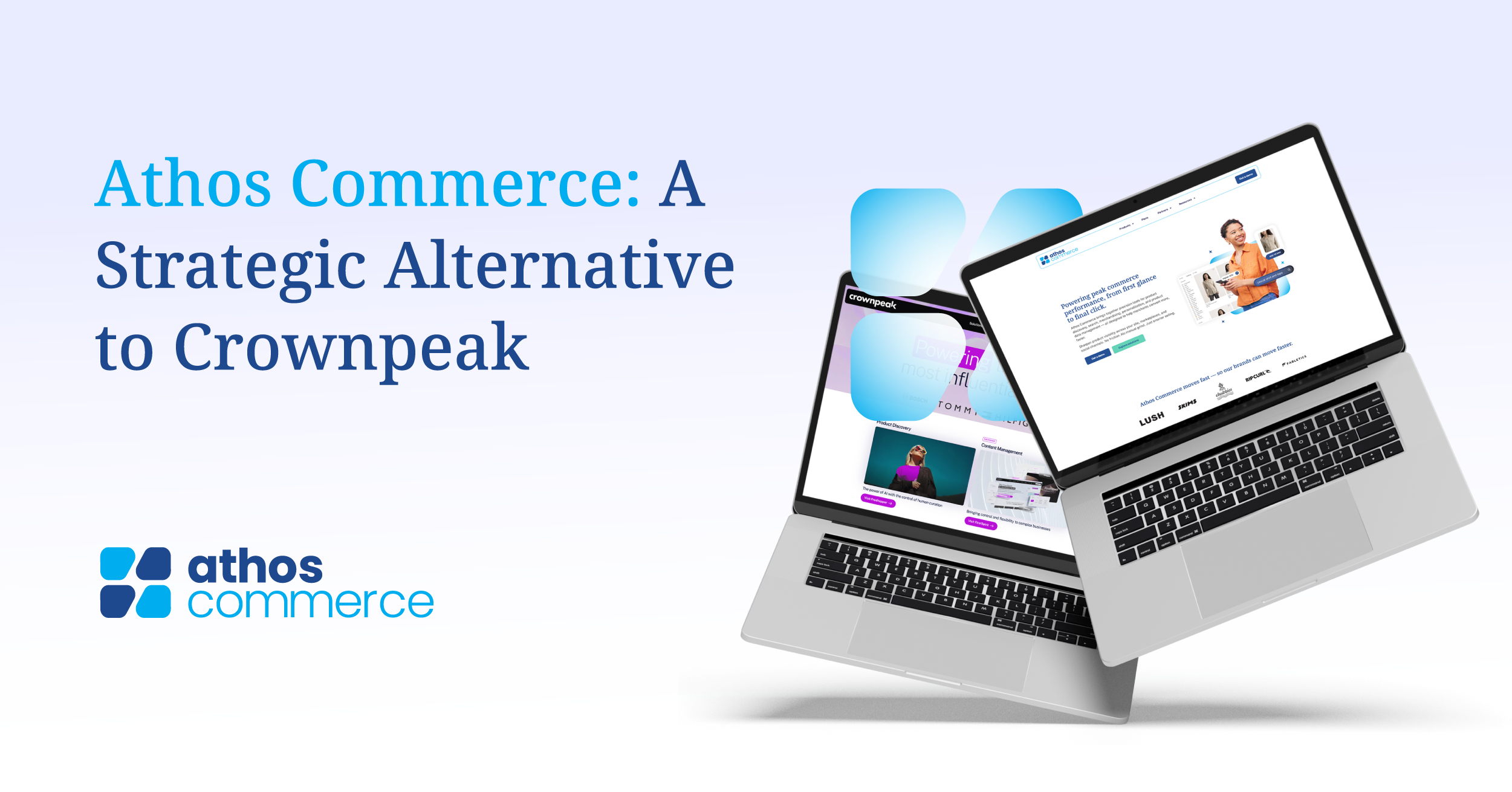 Crownpeak vs. Athos Commerce | Discovery-First for Ecommerce Teams